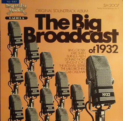 Bing Crosby / Kate Smith / a.o. - The Big Broadcast Of 1932 - Original Soundtrack Recording