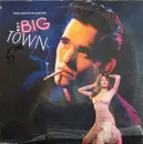 LP - The drifters, Johnny Cash, Ray Charles, u.a. - The Big Town (Original Motion Picture Soundtrack)