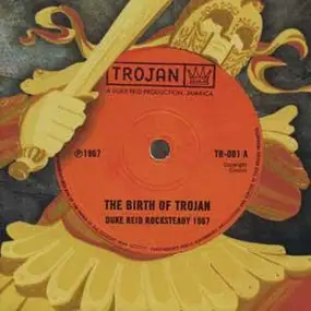 Various Artists - The Birth Of Trojan - Duke Reid Rocksteady 1967