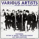 7inch Vinyl Single - Rythm 'N' Boots / The Black Marias a.o - The Boys With The Noble Hearts