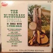 LP - Ken Clark,Jim Eanes a.o. - The Bluegrass Special - 16 Songs With 5-String Banjo