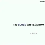 Lucky Peterson, Maria Muldaur, Colin Linden a.o. - The Blues White Album