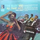 LP - Various - 'The Blues' And All That Jazz Volume 1 (1937-1947)