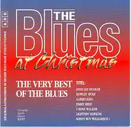 Albert King, Frank Frost, a. o. - The Blues At Christmas - The Very Best Of The Blues