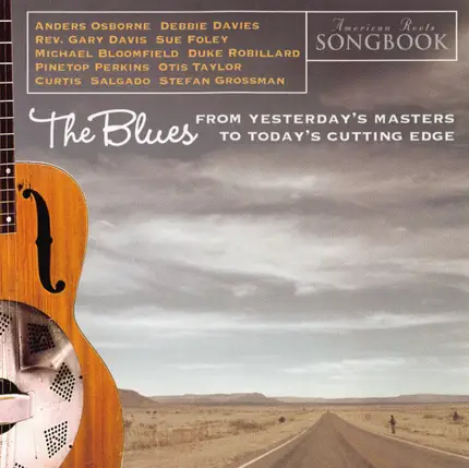 Duke Robillard, Pinetop Perkins, a.o - The Blues: From Yesterday's Masters To Today's Cutting Edge