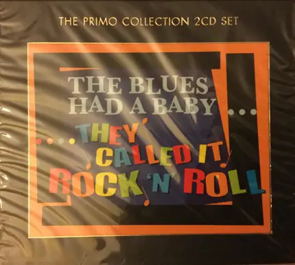 Little Richard / Chuck Berry / Bo Diddley a.o. - The Blues Had A Baby......They Called It Rock 'N' Roll