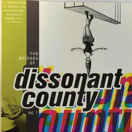 El Sucio, The Clif Men, Starpoint NC - The Bridges Of Dissonant County Vol. 1