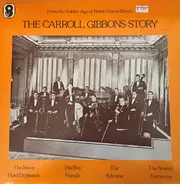 Boston Orchestra / The Sylvians / George Metaxa a.o. - The Carroll Gibbons Story