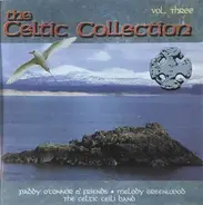 Paddy OConnor, Brian Dullaghan, Melody Greenwood - The Celtic Collection Vol. 3