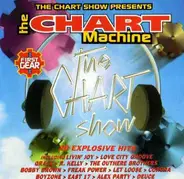 Various - The Chart Show Presents The Chart Machine