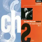 CD - Muddy Waters, John Lee Hooker a.o. - The Chess Blues-Rock Songbook: The Classic Originals