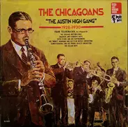 Husk O'Hare & His Footwarmers / The Cellar Boys / The Chicago Rhythm Kings / a.o. - The Chicagoans - 'The Austin High Gang' 1928 - 1930