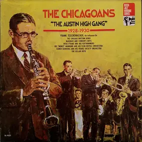 The Cellar Boys - The Chicagoans - 'The Austin High Gang' 1928 - 1930