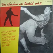 Jay Blue / Tommy Bell / Don Hart a.o. - The Chicken Are Rockin' Vol.2