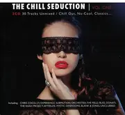 Double CD - Bent / Pochill - The Chill Seduction - Vol. One
