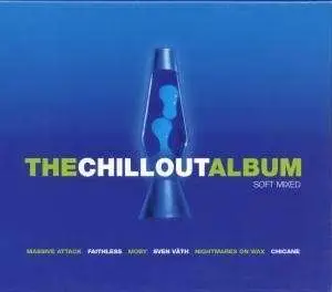 Massive Attack,Sven Väth,Garbage,Anne Clark, u.a - The Chillout Album