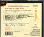 CD - Various / The City Waites - How The World Wags (Social Music For A 17th-century Englishman)