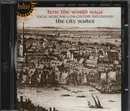 CD - Various / The City Waites - How The World Wags (Social Music For A 17th-century Englishman)