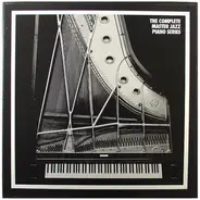 Earl Hines, Claude Hopkins, Cliff Jackson, a.o. - The Complete Master Jazz Piano Series