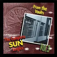 Jerry lee Lewis / Billy Riley / Sonny Burgess a.o. - The Complete Sun Singles, Vol. 3 - From The Vaults
