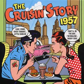 Various Artists - The Cruisin' Story 1957