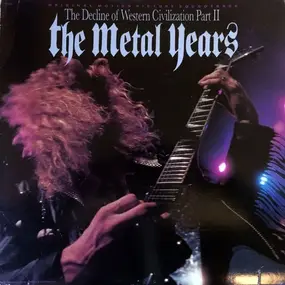 Soundtrack - The Decline Of Western Civilization Part II: The Metal Years (Original Motion Picture Soundtrack