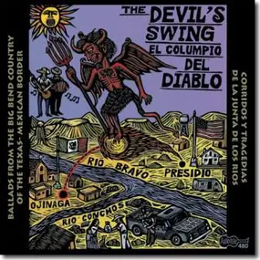 Los Palomares de Ojinaga - The Devil's Swing (El Columpio Del Diablo)