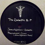 12inch Vinyl Single - Jerome superham - The Dialectic EP
