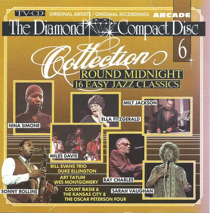 Nina Simone, Miles Davis, Ray Charles a.o. - The Diamond Compact Disc Collection 6 - Round Midnight - 16 Easy Jazz Classics