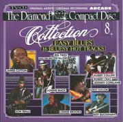 CD - Albert Collins / Robert Cray a.o. - The Diamond Compact Disc Collection 8 - Easy Blues - 16 Bluesy Hot Tracks