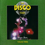 The Miracles, The Jackson 5, Village People - The Disco Years (Boogie Fever) Volume Three