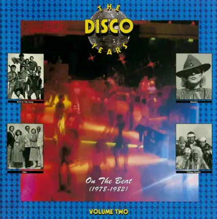 Chic, Anita Ward, Gloria Gaynor - The Disco Years (On The Beat) (1978-1982) Volume Two
