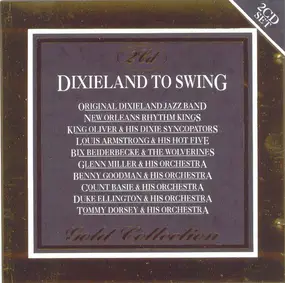Various Artists - The Dixieland To Swing Gold Collection