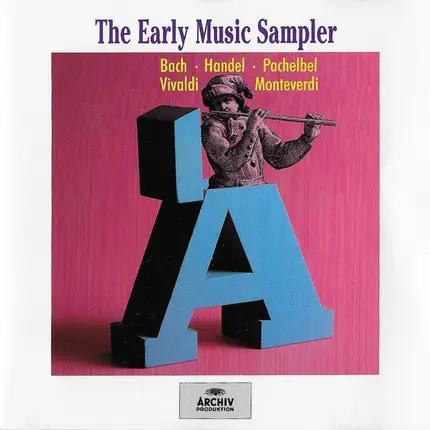 Monteverdi / Bach / Vivaldi / Pachelbel / Handel - The Early Music Sampler