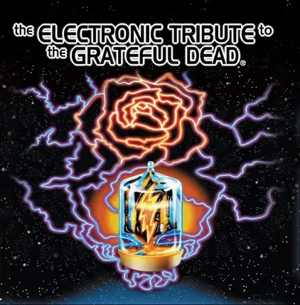 Various - The Electronic Tribute to The Grateful Dead