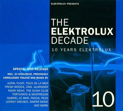 Groovecatcher, Aural Float, Ruxpin - The Elektrolux Decade - 10 Years Elektrolux