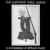 Double LP - Various - The Elephant Table Album
