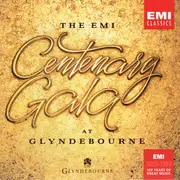 CD - Various - Centenary Gala at Glynderbourne