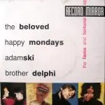 Happy Mondays, The Beloved, Adamski - The Fame And Fortune EP