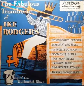 Ike Rodgers - The Fabulous Trombone Of Ike Rogers