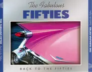 The Big Bopper, Pat Boone, Georgia Gibbs a.o. - The Fabulous Fifties: Back To The Fifties