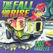 Amen, Manhole, Anchor... - The Fall And The Rise Los Angeles