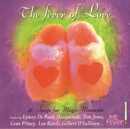 Gene Pitney, Lou Rawls, Tom Jones, a.o. - The Fever Of Love (40 Songs For Magic Moments)