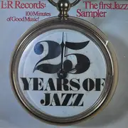 Double LP - Miriam Klein With Roland Hanna, Albert Mangelsdorff Quintet, Jutta Hipp Quintet a.o. - The First Jazz Sampler - 25 Years Of Jazz - Gatefold