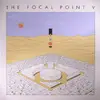 LP-Box - Matt Thibideau, Mark Thibideau, Mike Shannon, Felipe Forte, Mike Shannon, a.o. - The Focal Point V - Gatefold