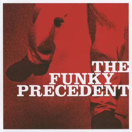 Dilated Peoples, Cut Chemist, Miles Tackett - The Funky Precedent