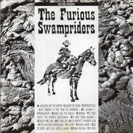 The Perc, Cliff Barnes & The Fear Of Winning a.o. - The Furious Swampriders