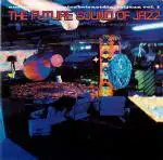 The Deep Child - The Future Sound Of Jazz Vol. 1