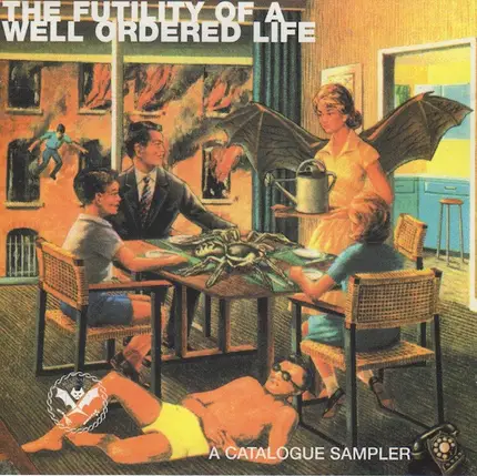 Lard, Hanson Brothers, VHK - The Futility Of A Well Ordered Life (A Catalogue Sampler)