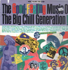 Mary Wells - The Good-Feeling Music Of The Big Chill Generation! - Volume Four